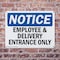 Signmission Employee And Delivery Entrance Only OSHA Notice Sign, Plastic, 14in W x 10in L, 2PK OS-2PACK-NS-P-1014-L-11937 - alternate 6
